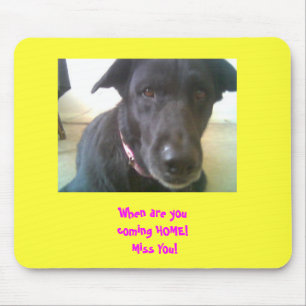 Dog Mousepad "Missing You"