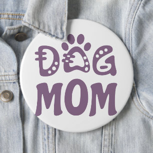 Dog Mum 6 Cm Round Badge