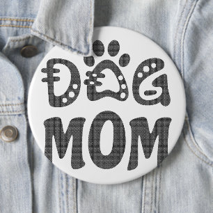 Dog Mum 6 Cm Round Badge