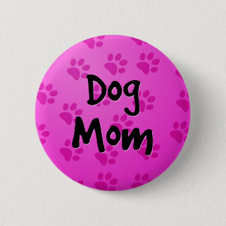 Dog Mum 6 Cm Round Badge