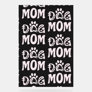Dog Mum Acrylic Sign