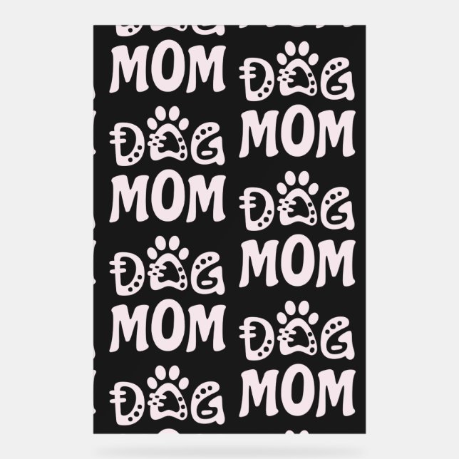 Dog Mum Acrylic Sign (Front)