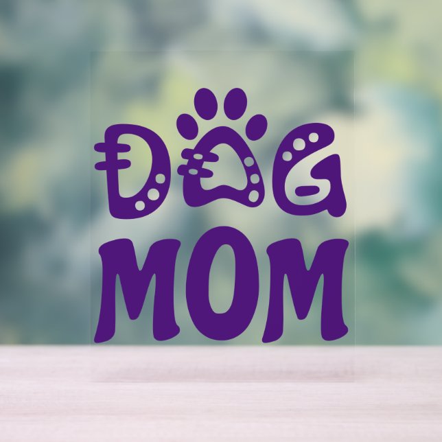 Dog Mum Acrylic Sign (Neutral)