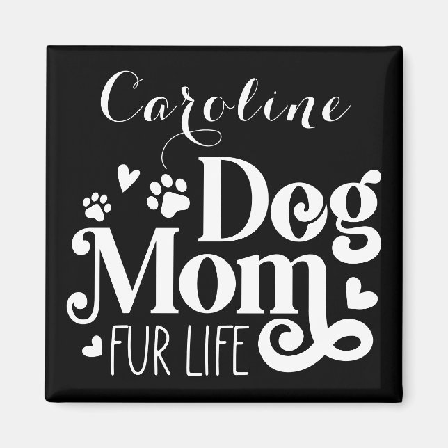Dog Mum Black White Script Custom Magnet (Front)