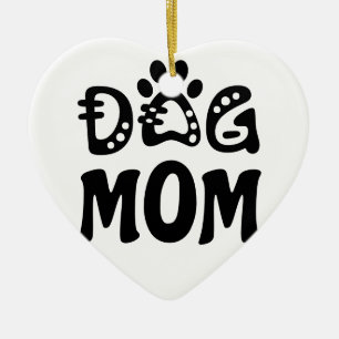 Dog Mum Ceramic Ornament