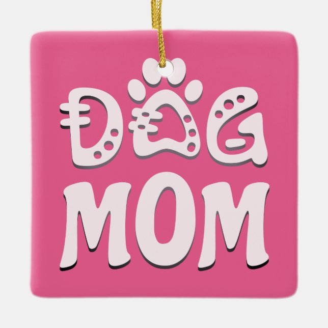 Dog Mum Ceramic Ornament (Front)