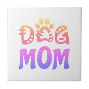 Dog Mum Ceramic Tile