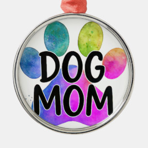 Dog Mum colourful paw pet lover Mother's Day Mummy Metal Ornament