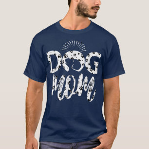Dog Mum Cute Dog Paw Pet Lover Funny Mother's Day  T-Shirt