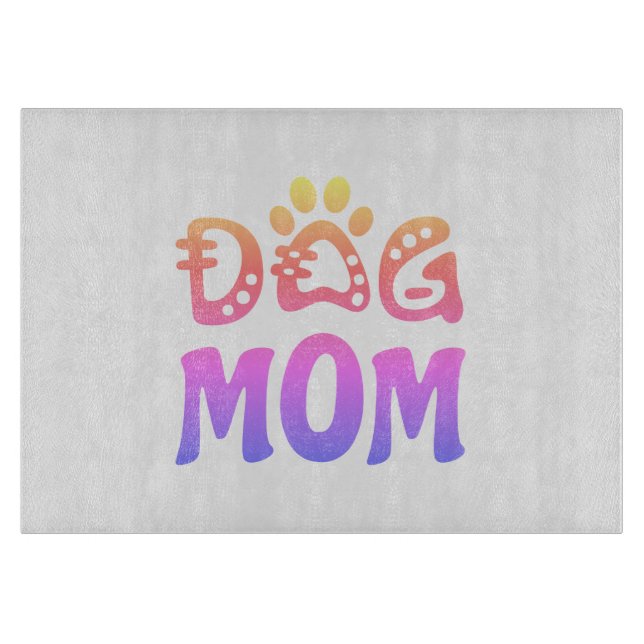 Dog Mum Cutting Board (Front)