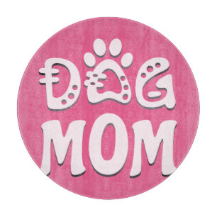Dog Mum Cutting Board