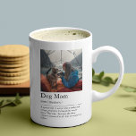 Dog Mum Definition Photo Coffee Mug<br><div class="desc">Let a dog mum know who much she means to her fur babies with this keepsake photo coffee mug. Design features a picture of your choice,  the mothers name and the definition of what a dog mum. Perfect gift for birthdays,  christmas or Mother's Day.</div>