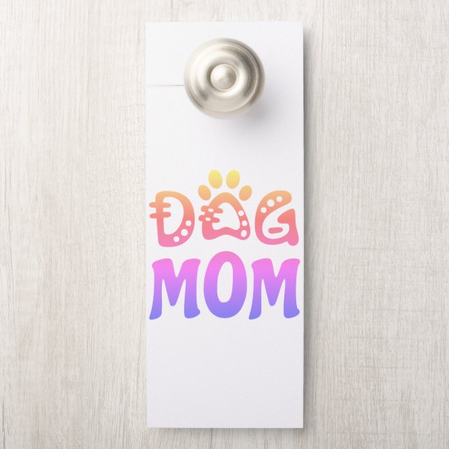 Dog Mum Door Hanger (On Knob)
