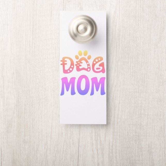 Dog Mum Door Hanger (On Knob)