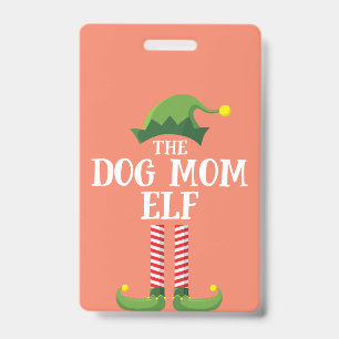 Dog Mum Elf Matching Family Group Christmas Party ID Badge