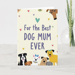 Dog Mum Ever Illustration Card