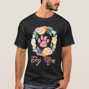 Dog Mum For Women Pet Paw T-Shirt