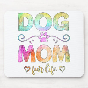 Dog Mum Fur Life Happy Mother's Day Best Dog Mum E Mouse Pad