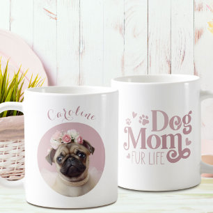 Dog Mum Fur Life Pug Photo Custom Coffee Mug