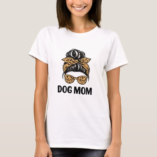 Dog Mum Leopard Messy Bun Design T-Shirt (Front)