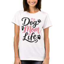 Dog Mum Life – Cute Paw Print Mother’s Day T-Shirt