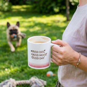 Dog Mum Mug Good Dog Good Mood Cute Quote