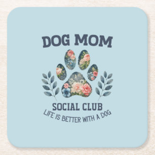 Dog Mum  Paw Floral  Square Paper Coaster