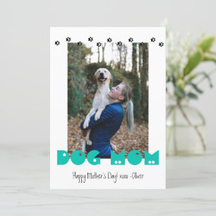 Dog Mum   Paw Prints   Custom Photo Mother's Day Holiday Card