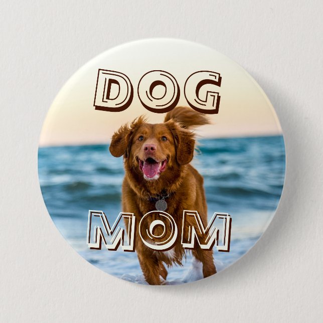Dog Mum Pet Love Button (Front)