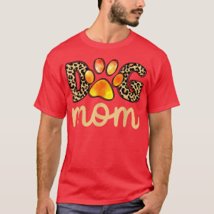 Dog Mum Pet Lover Funny Leopard Dog Paw T-Shirt