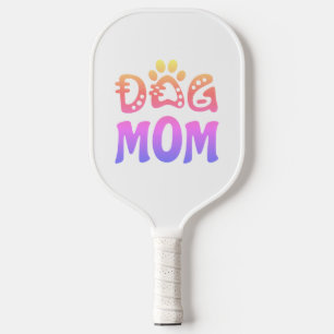 Dog Mum Pickleball Paddle