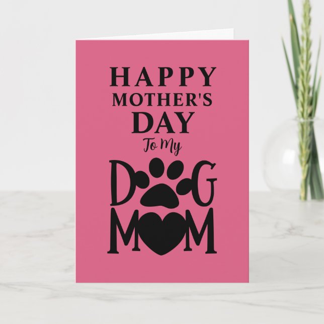 Dog Mum Pink Black Happy Mother's Day Typography Holiday Card (Front)