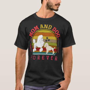 Dog Mum Poodle Women Gift Pet Animal Poodle T-Shirt