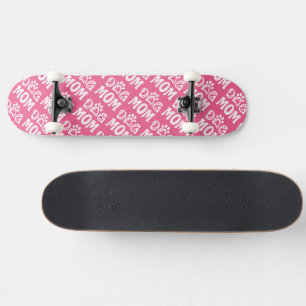 Dog Mum Skateboard