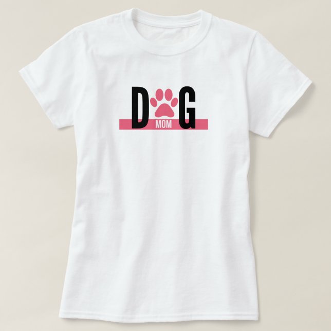 Dog Mum T-Shirt (Design Front)