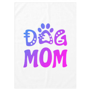 Dog Mum Tablecloth