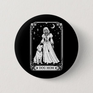 Dog Mum Tarot Card Skeleton Witch Funny Spooky 6 Cm Round Badge