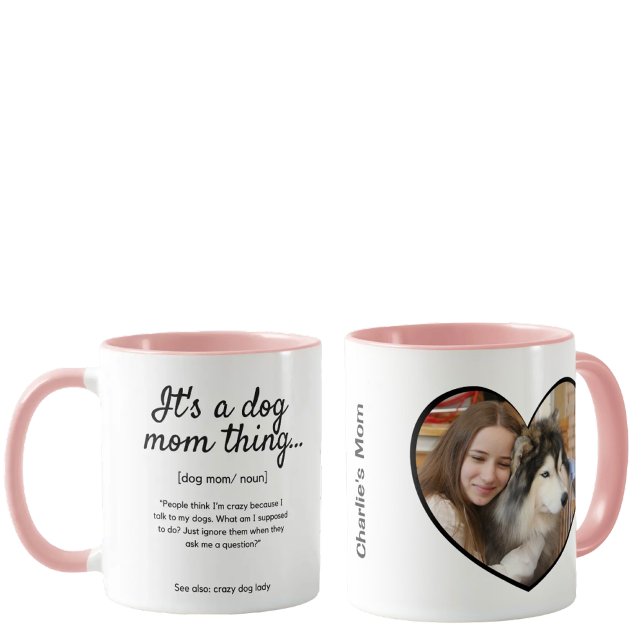 Dog Mum Two-sided Custom Pet Photo & quote  Mug (Creator Uploaded)