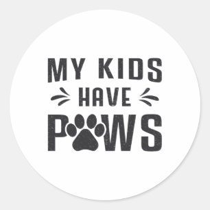 Dog My Kids Have Paws Dogs Pet Puppy Vintage Funny Classic Round Sticker