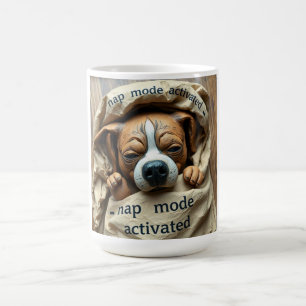 Dog Nap Mode Activated is a cute and funny design Coffee Mug