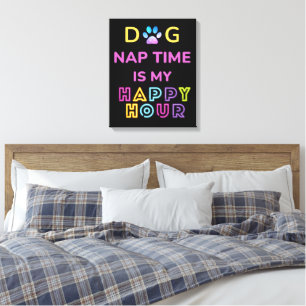 dog nap time is my happy hour canvas print