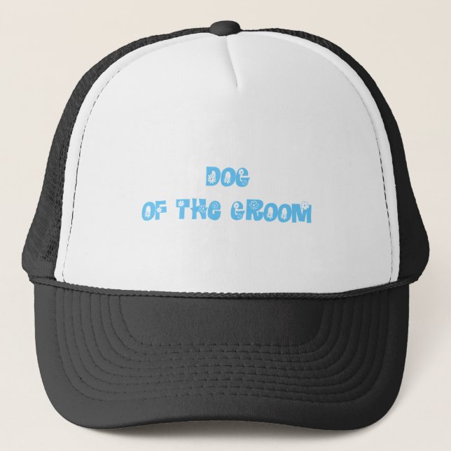 Dog of the Groom Trucker Hat (Front)