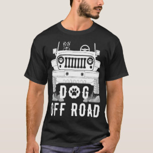 Dog Off Road German Shepherd Riding On A Car Fathe T-Shirt
