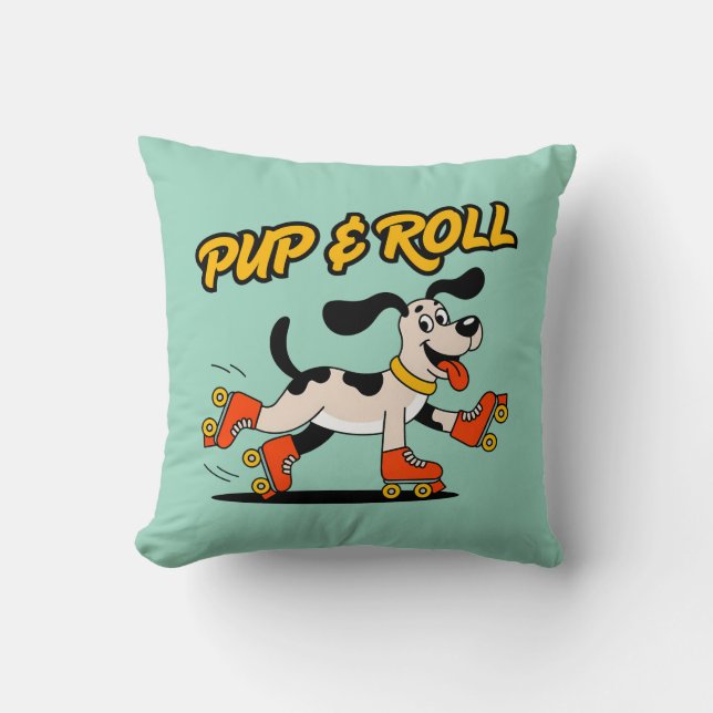 Dog On Roller Skates Pup & Roll Cushion (Front)