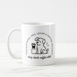 Dog owner and coffee lover dads club funny mug