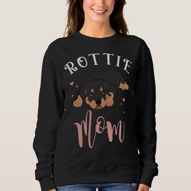 Dog Owner Women Rottie Mum Pet Dog Animal Lover Ro Sweatshirt (Front)