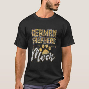 Dog Parent Pet Mother German Shepherd Mum T-Shirt