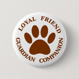 Dog Paw Loyal Friend 6 Cm Round Badge