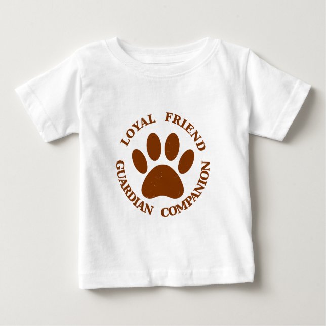 Dog Paw Loyal Friend Baby T-Shirt (Front)
