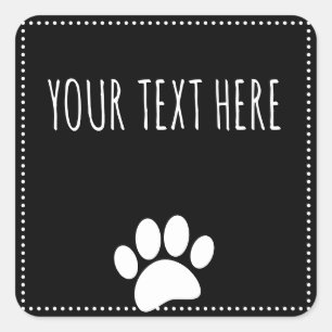 Dog Paw Print Custom Text Black Square Sticker